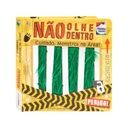 Livro Não Olhe Dentro! Cuidado, Montros na Área! Happy Books