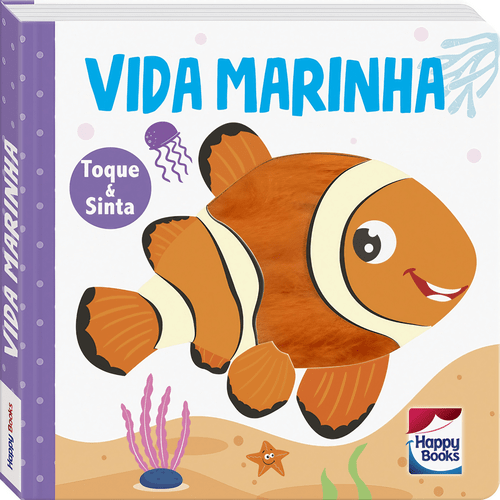 Livro Toque e Sinta Vida Marinha Happy Books