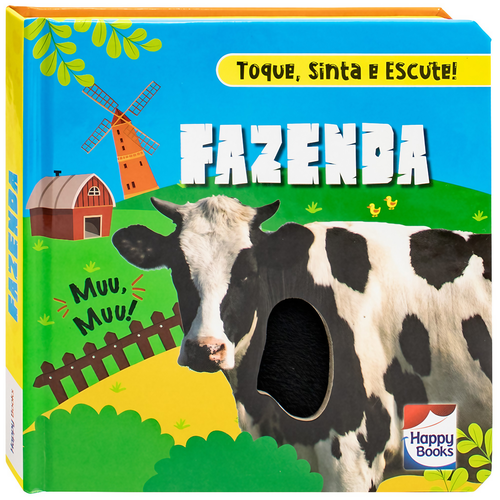 Livro Toque, Sinta e Escute! Fazenda Happy Books