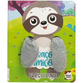 Livro Abraços Amigos Um Livro Dedoche Preguicinha Happy Books