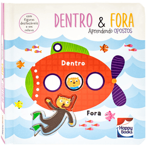 Livro Aprendendo... Opostos Dentro & Fora Happy Books
