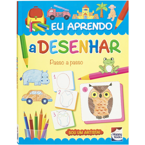 Livro Sou um artista! Eu aprendo a desenhar Happy Books