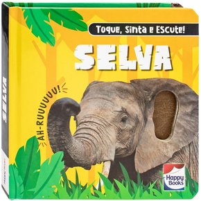 Livro Toque, Sinta e Escute Selva Happy Books